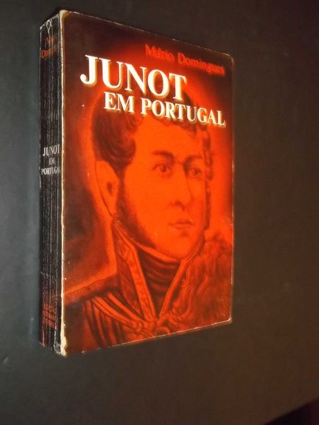 Domingues (Mário);Junot em Portugal-Autografado
