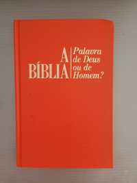 A Biblia (Palavra de Deus ou de Homem?) - Sociedade Torre de Vigia