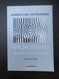 Książka Psychoterapia Poznawczo-Behawioralna teoria i praktyka