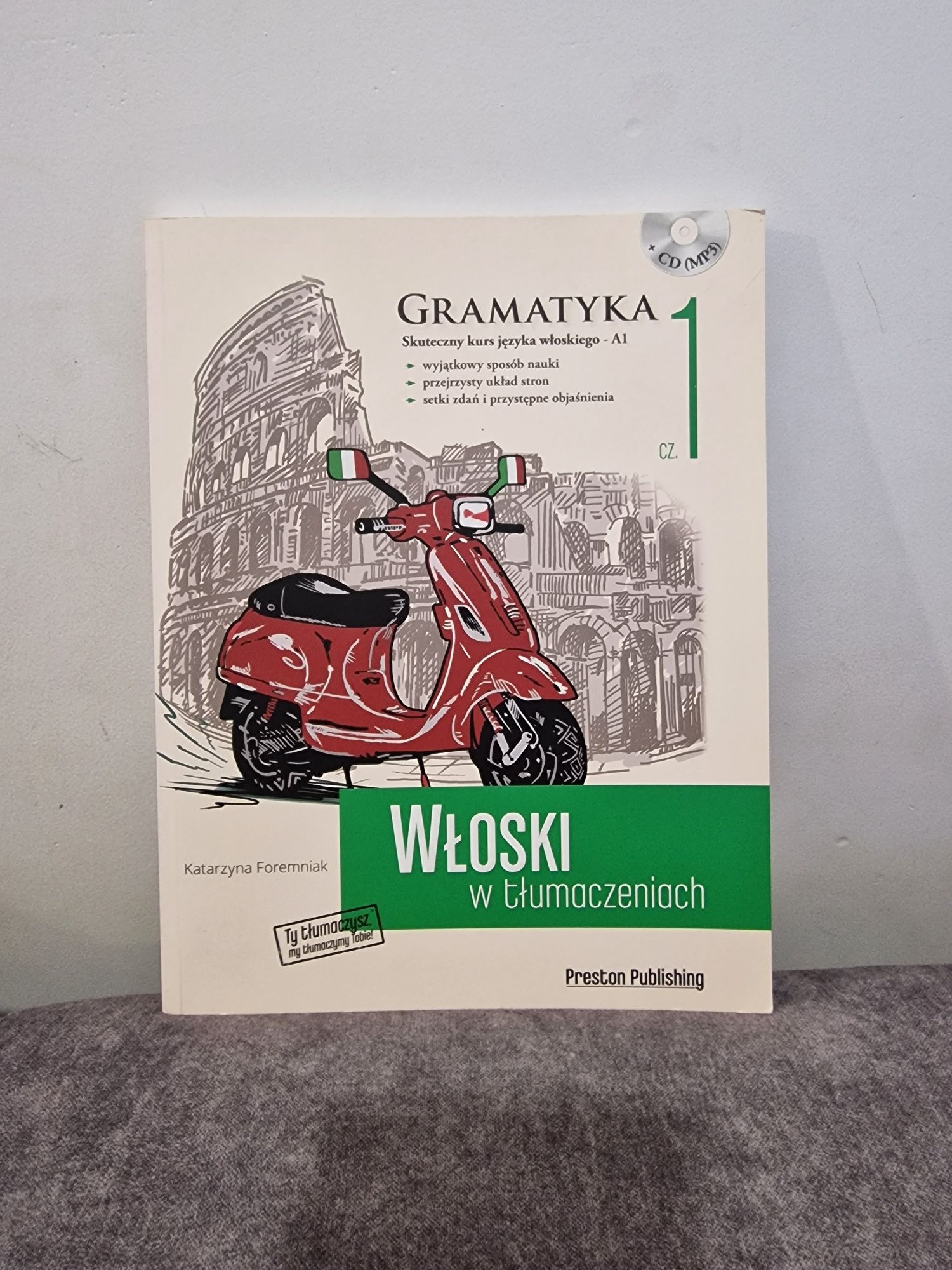 Włoski w tłumaczeniach gramatyka cz.1 - Katarzyna Foremniam