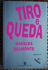 Tiro e Queda de Mafalda Belmonte