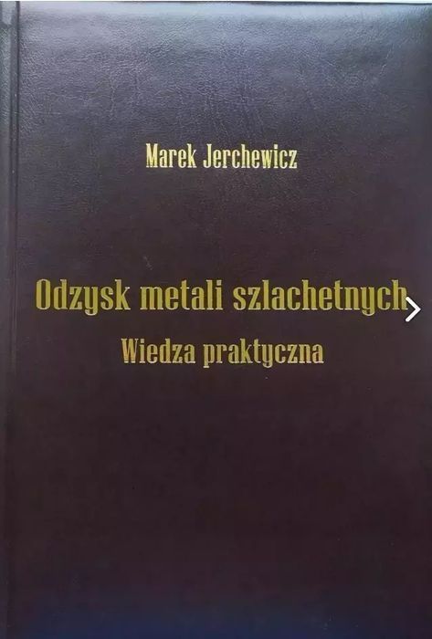 Odzysk metali szlachetnych. GDAŃSKI DOM WYDAWNICZY