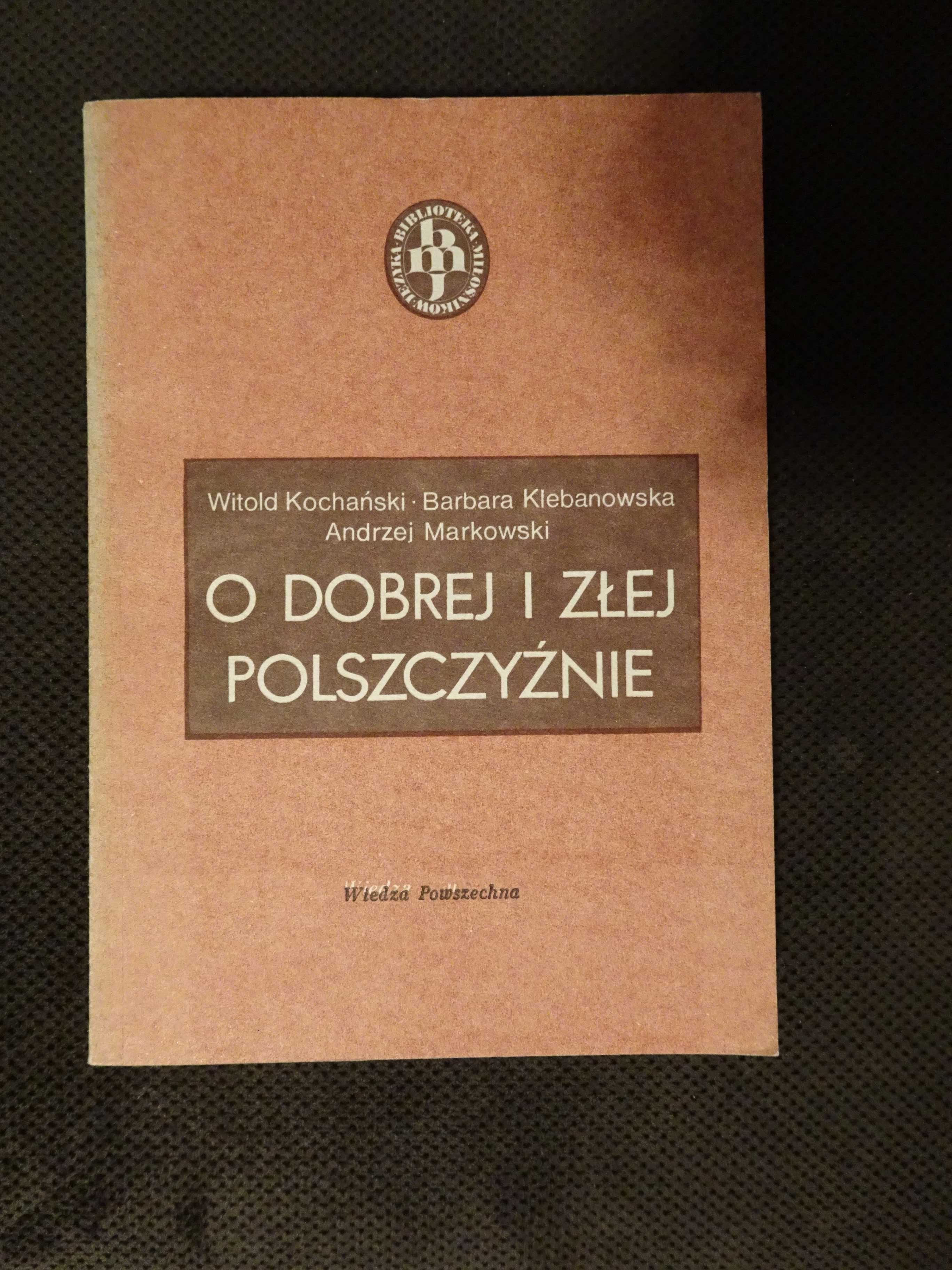 książka "O dobrej i złej polszczyźnie"