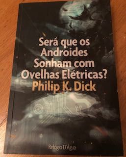 Será que os Androides Sonham com Ovelhas Elétricas - Philip K. Dick