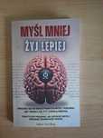 Myśl mniej żyj lepiej. Asher Sterling