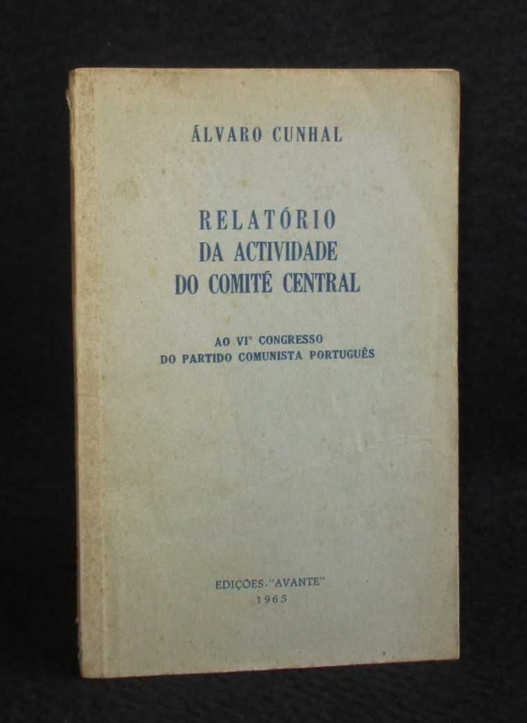 Livro Relatório da Actividade do Comité Central Álvaro Cunhal 1965