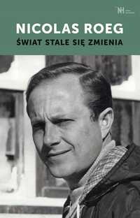 Świat Stale Się Zmienia, Nicolas Roeg