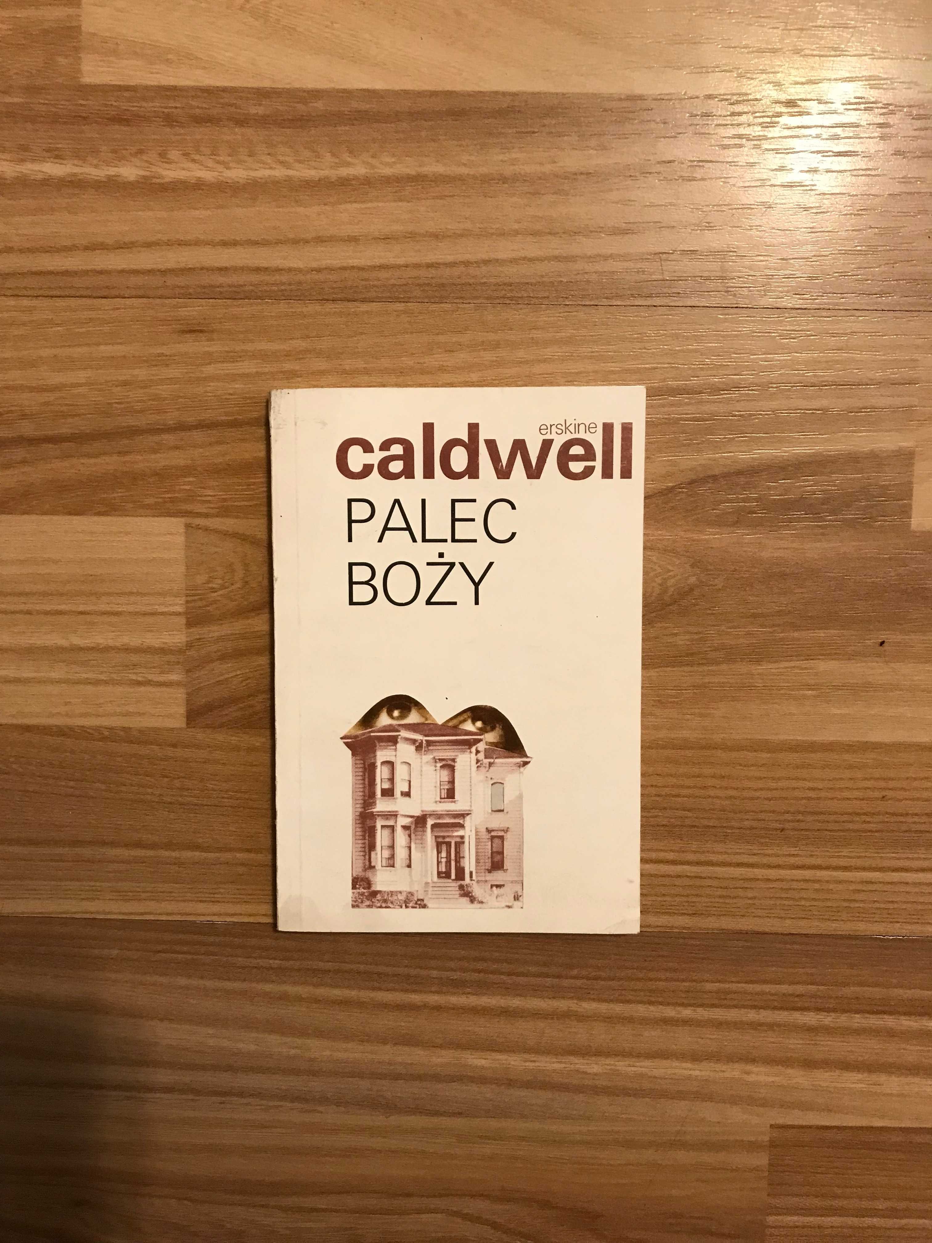 /Powieść psychologiczna/ Erskine Caldwell Palec boży