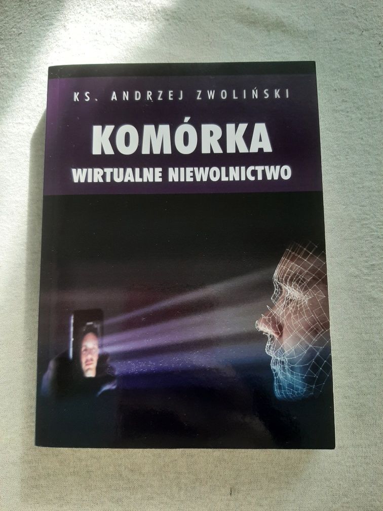 Komórka wirtualne niewolnictwo ks.Andrzej Zwoliński