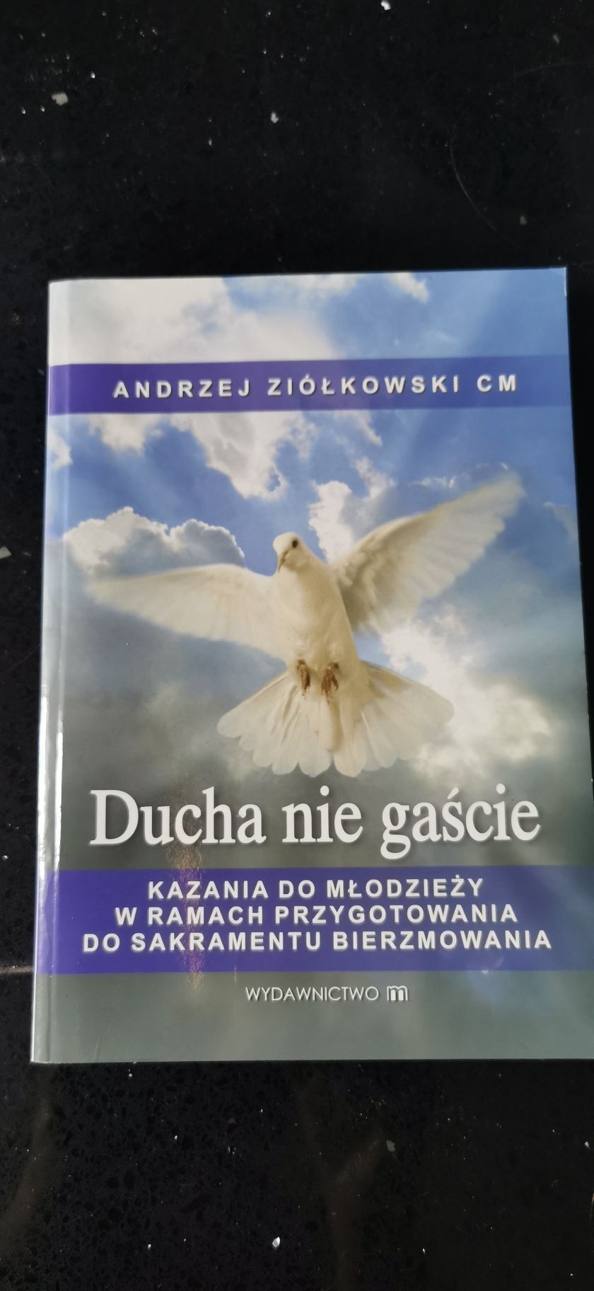 Ducha nie gaście Ziółkowski Andrzej