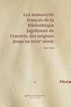 Les manuscrits francais de la Bibliothque. Wydawnictwo Uniwersytetu