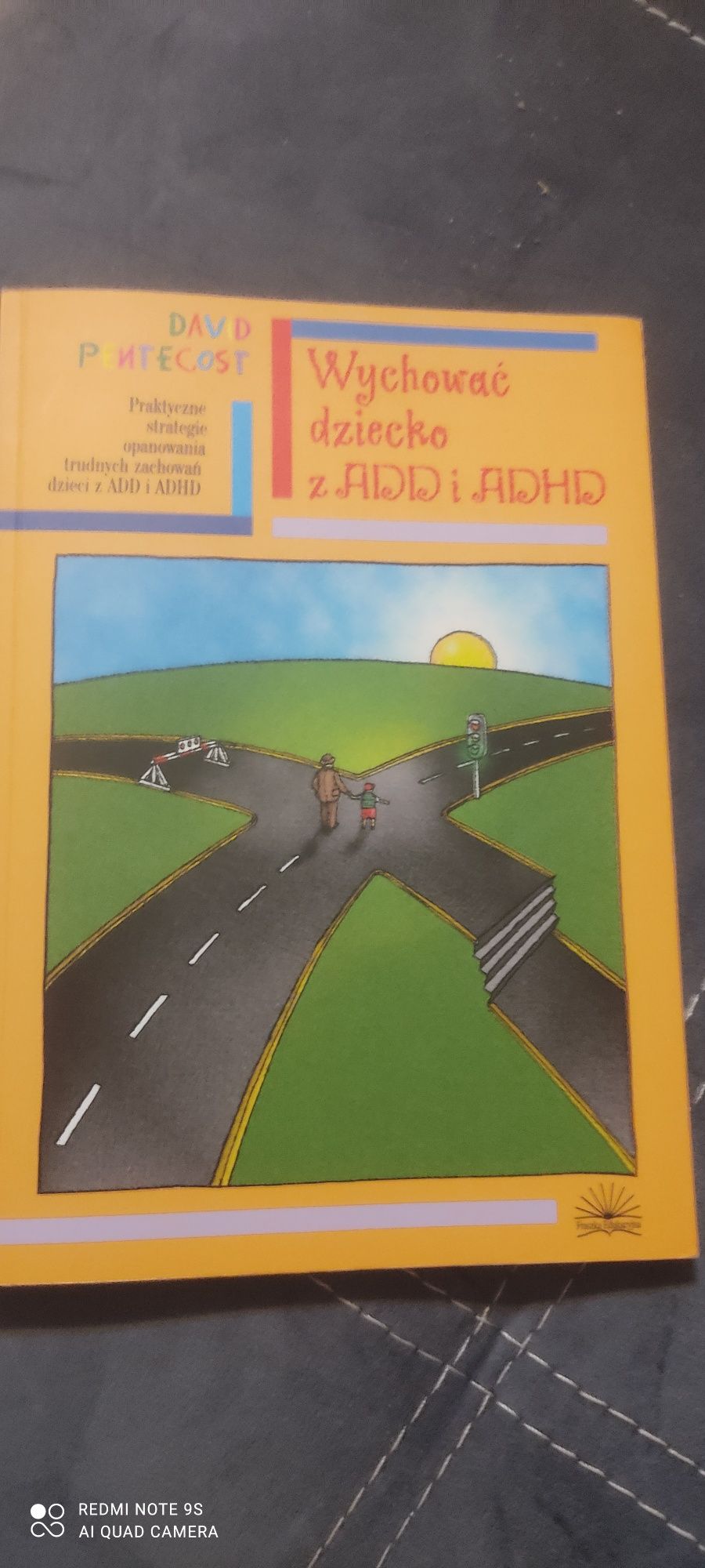 Wychowanie dziecko z ADD i ADHD