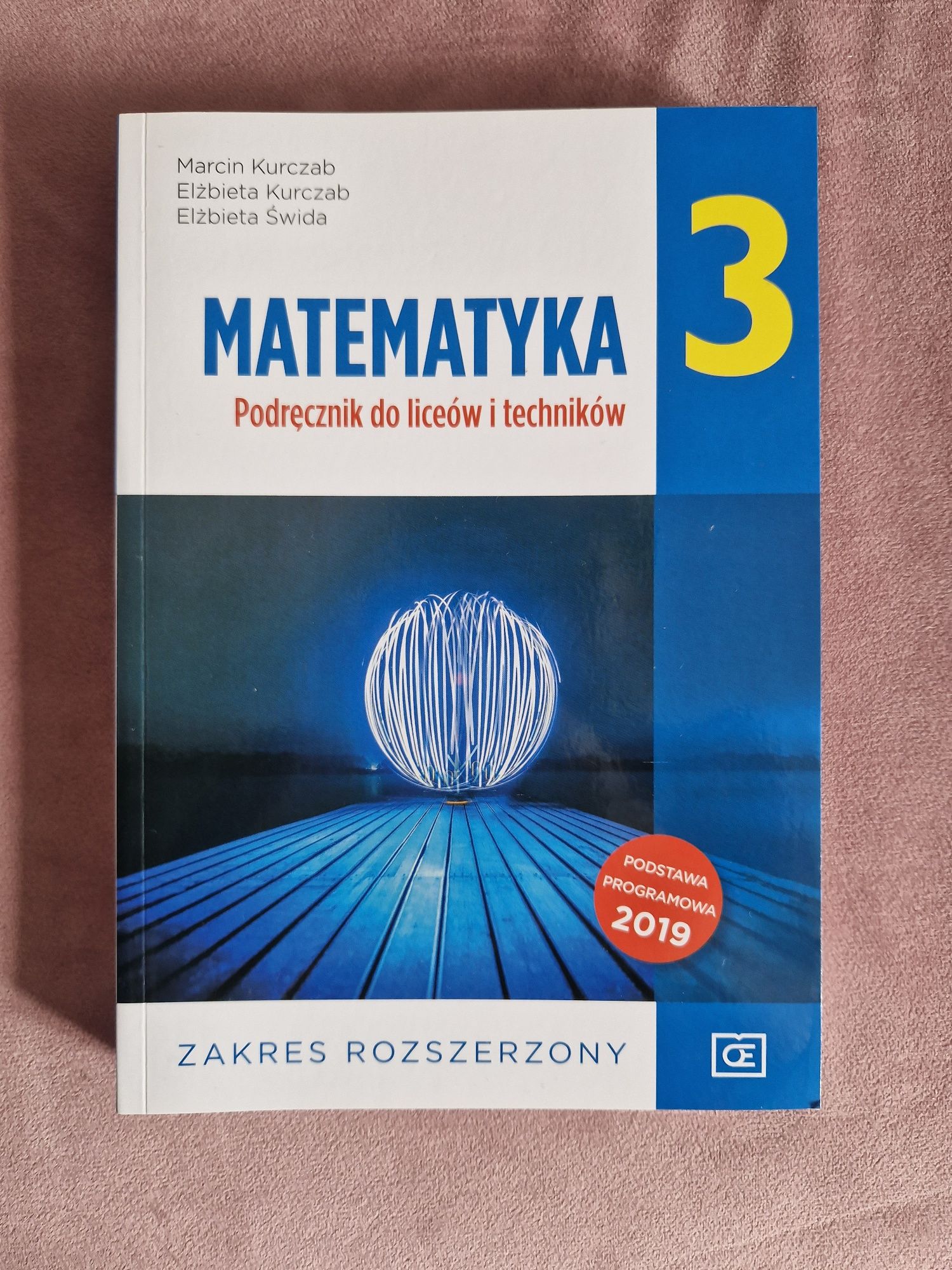 NOWY!!! Matematyka 3, podręcznik, zakres rozszerzony, OE Pazdro