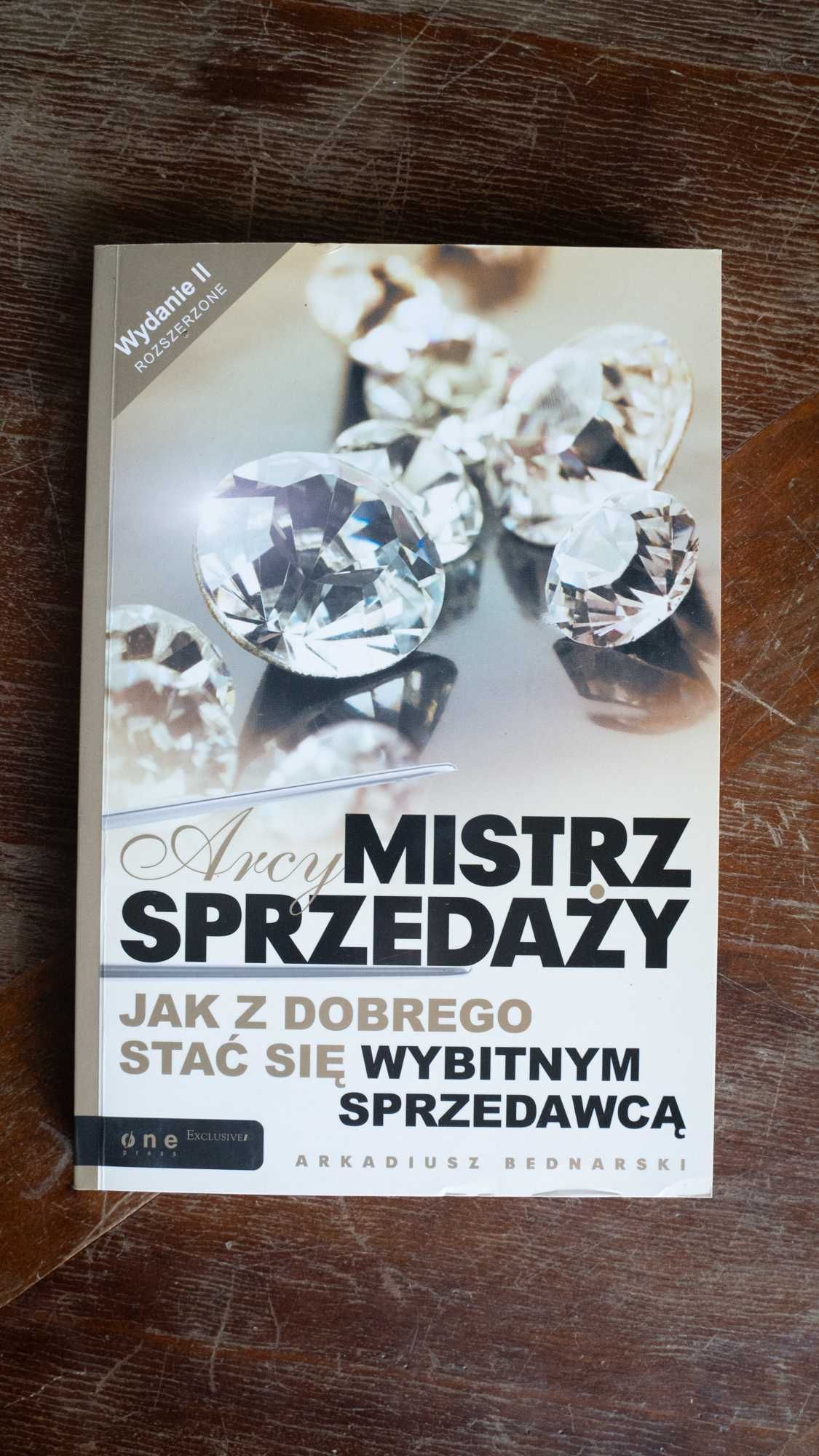 Arcymistrz Sprzedaży Arkadiusz Bednarski PORADNIK