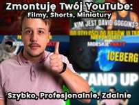Zmontuję Twój Film na YouTube / Shorts – Skrypt, Montaż, Miniatura