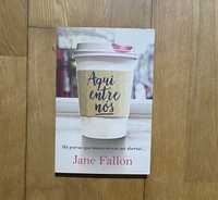 “Aqui entre nós” de Jane Fallon