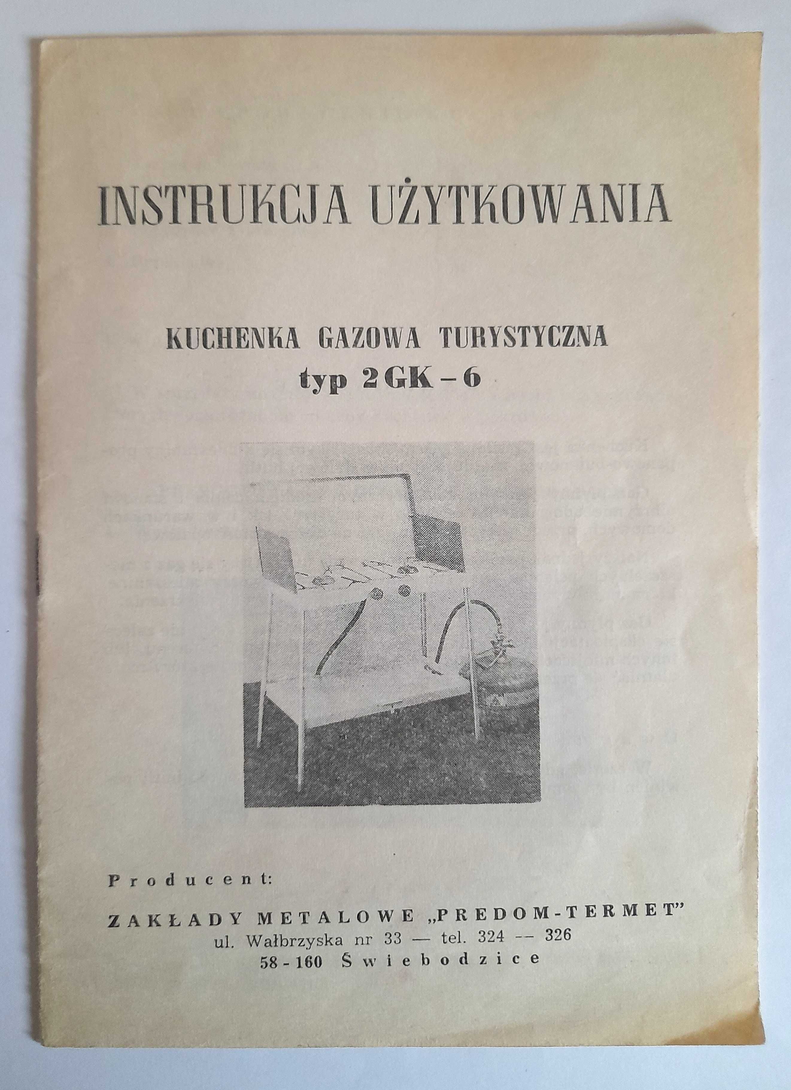 Instrukcja użytkowania. Kuchenka gazowa typ 2 GK-6 Predom-Termet
