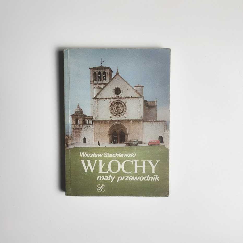 Włochy : mały przewodnik - Wiesław Stachlewski