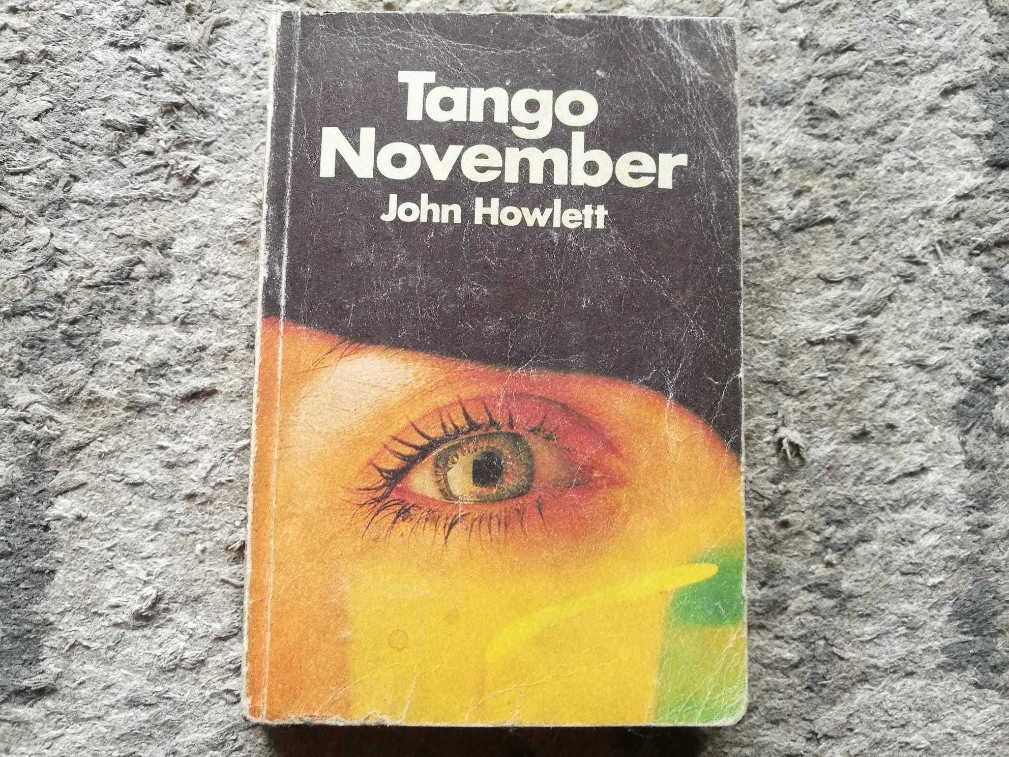 Tango November John Howlett