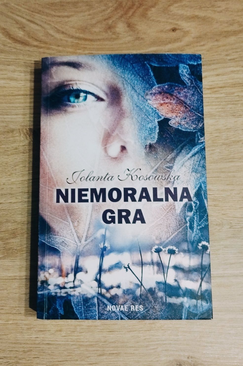 Niemoralna gra - Jolanta Kosowska