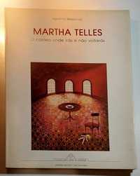 Martha Telles, O Castelo Onde Irás e Não Voltarás| Agustina Bessa-Luís