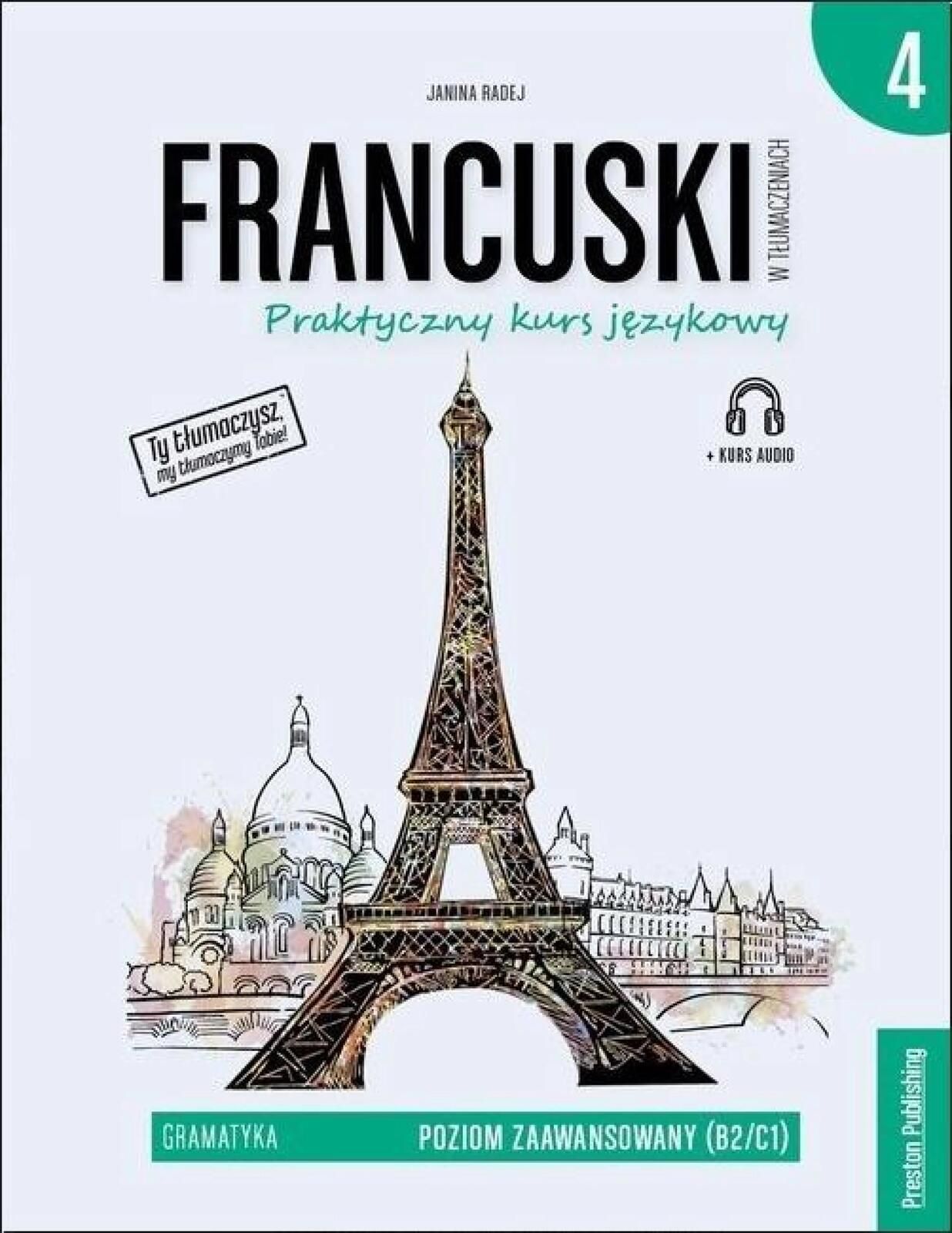 Francuski w tłumaczeniach. Gramatyka cz. 4 w.2020 Preston Publishing