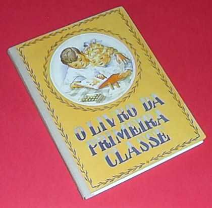 Livro da PRIMEIRA CLASSE (Antigo e Raro)
