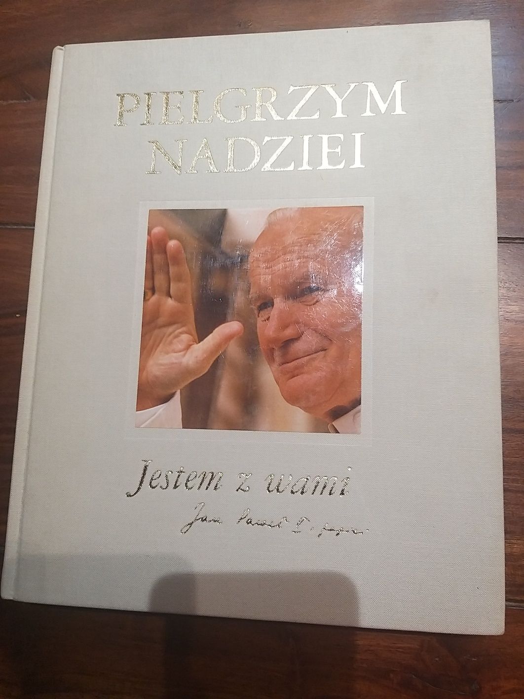 "Pielgrzym nadziei" Jestem z Wami