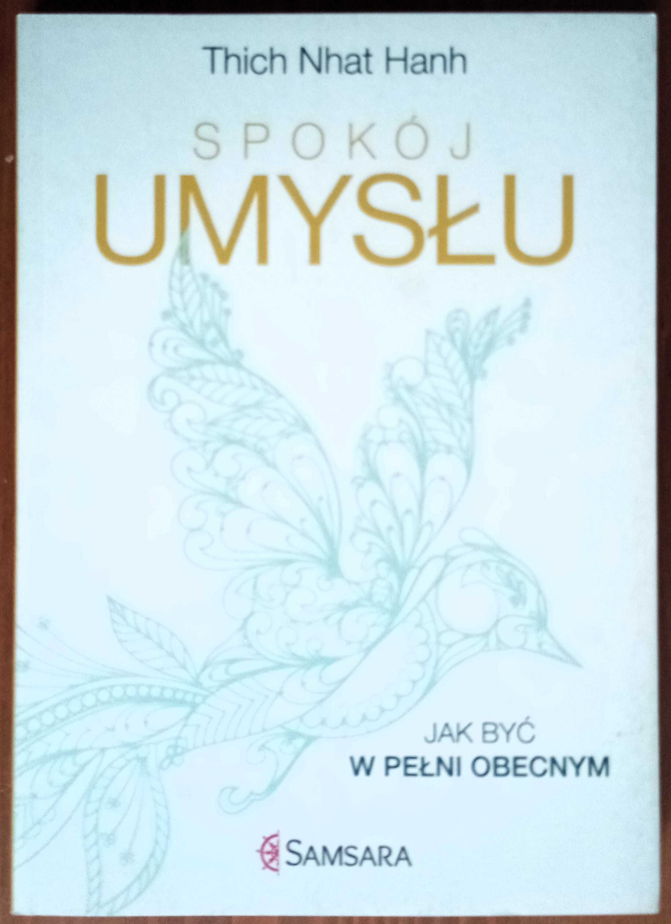 Thich Nhat Hanh: Spokój umysłu