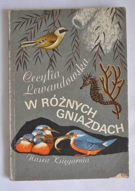 W różny gniazdach - Cecylia Lewandowska