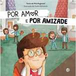 Por Amor e por Amizade, Rita Rugeroni