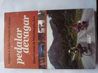 livro Pedalar devagar ano 2008