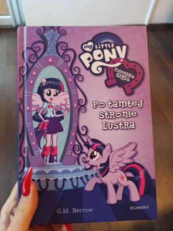 Książka dla dzieci My Little Pony Po tamtej stronie lustra