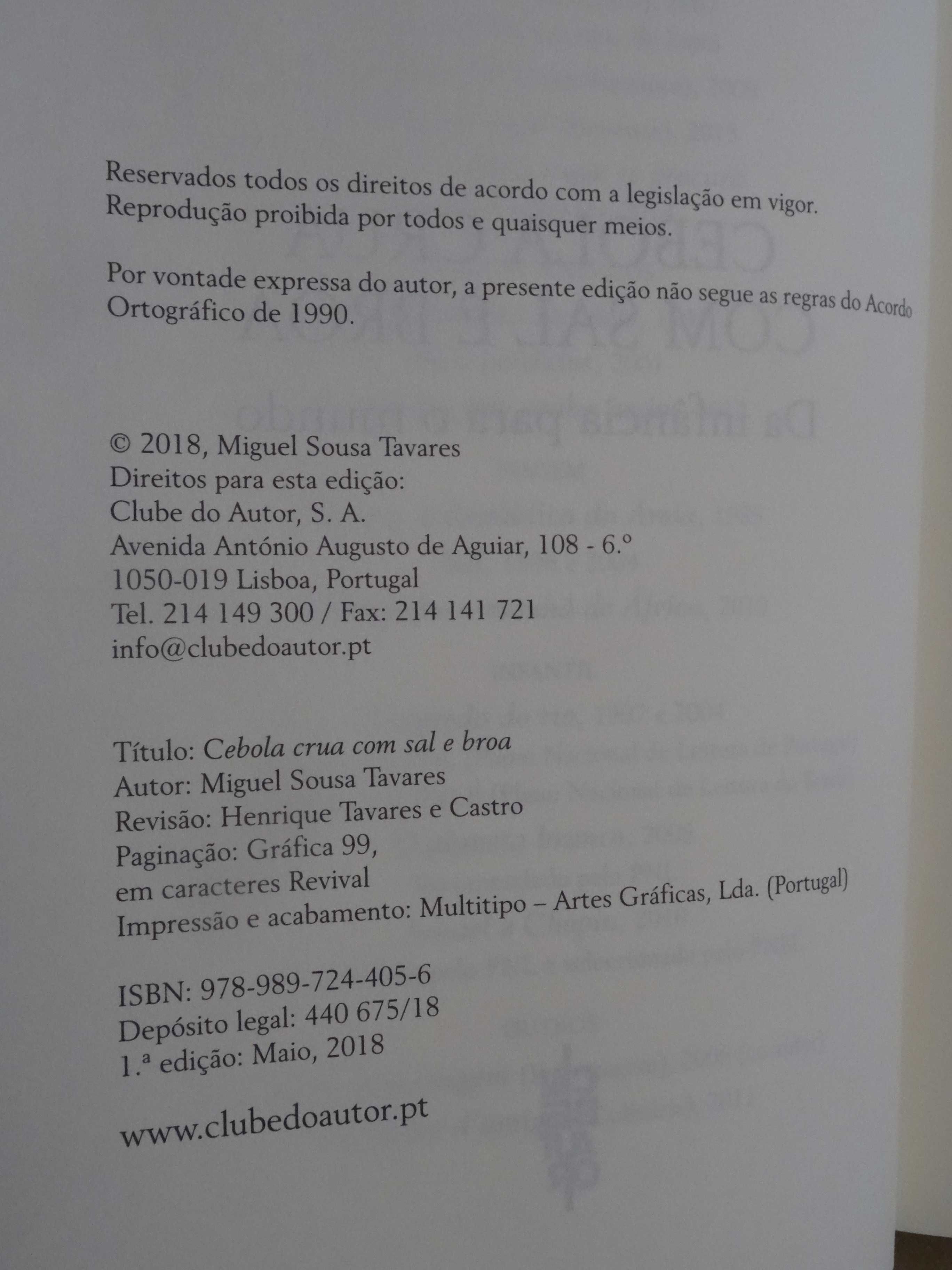 Cebola Crua Com Sal e Broa de Miguel Sousa Tavares - 1ª Edição