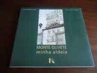 "Monte Olivete, Minha Aldeia" de José-Augusto França