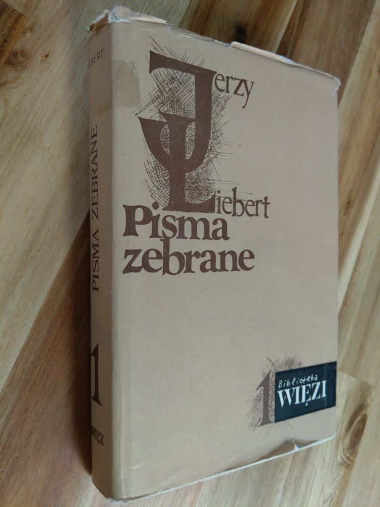 Pisma zebrane Jerzy Liebert