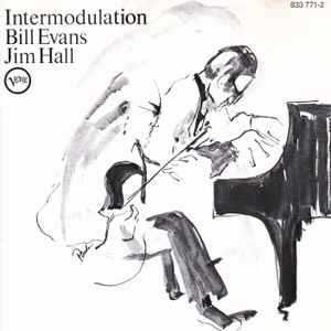 Bill Evans / Jim Hall – "Intermodulation" CD