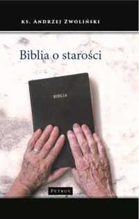 Biblia o starości - Andrzej Zwoliński