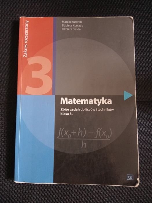 Matematyka 3. Zakres rozszerzony. Podręcznik + zbiór zadań.