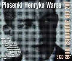 Piosenki Henryka Warsa - Już nie zapomnisz mnie (3CD)