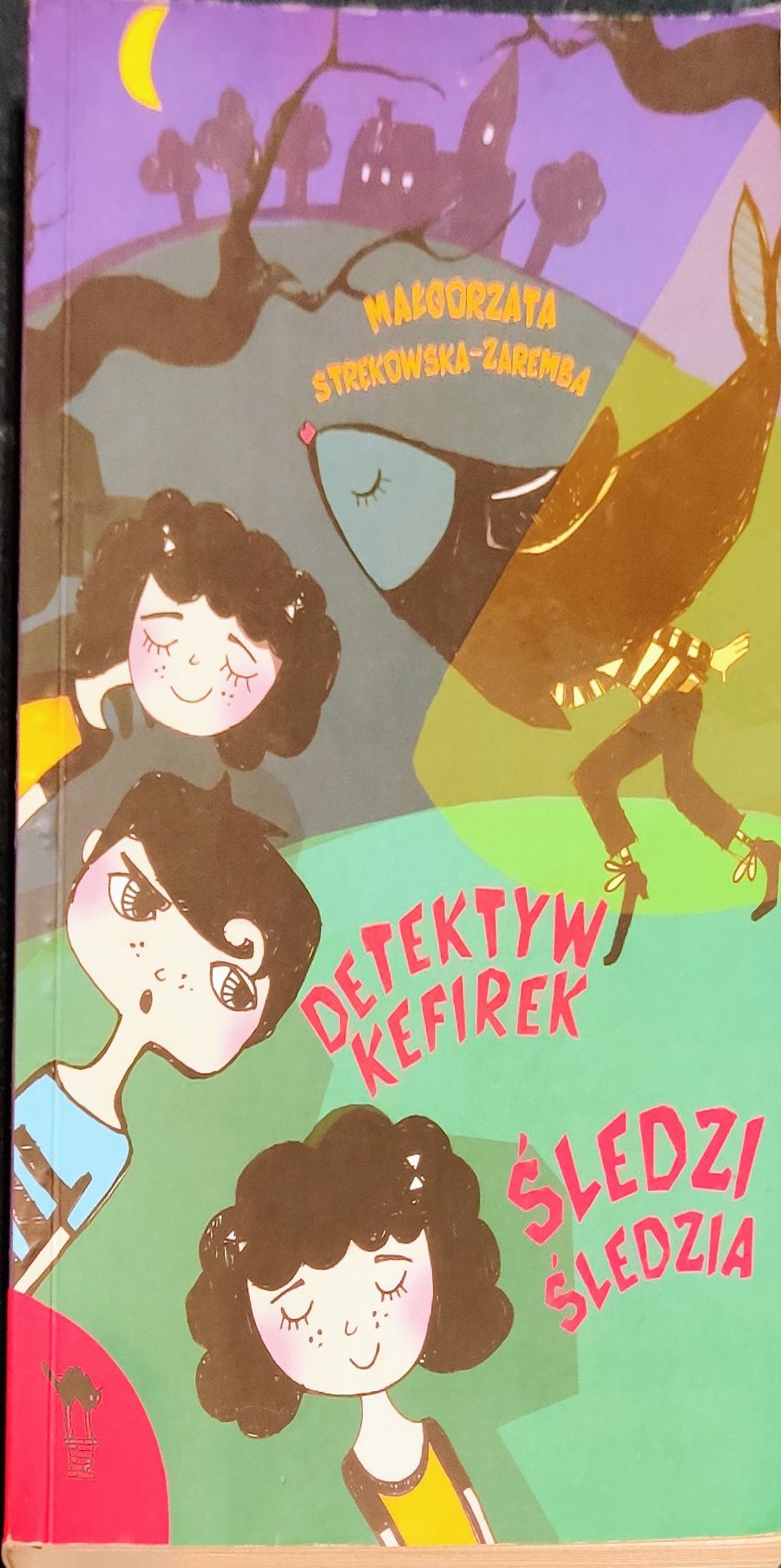 Detektyw Kefirek Śledzi Śledzia - Małgorzata Strękowska Zaremba