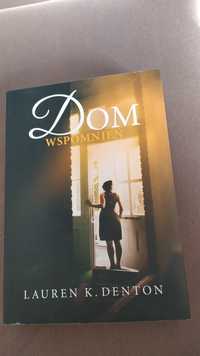 Dom wspomnień, Lauren K. Denton