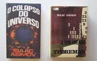 Isaac ASIMOV  Colapso e  Teoremas - 2 Livros