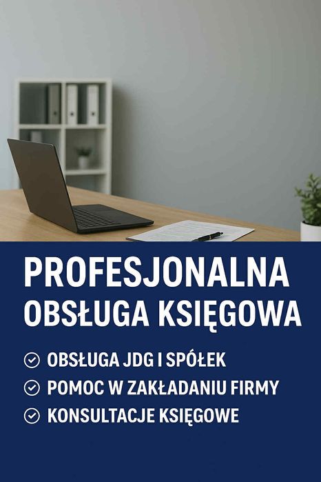 Profesjonalna Obsługa Księgowa dla Firm i Przedsiębiorców