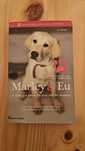 Marley & Eu - A vida e o amor do pior cão do mundo, de John Grogan