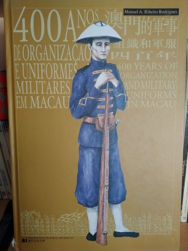400 Anos de Organização e Uniformes Militares em Macau, Manuel Ribeiro