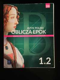 Podręcznik do Języka Polskiego Oblicza Epok 1.2 liceum