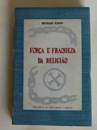 Força e Fraqueza da Religião
de Bernhard Häring