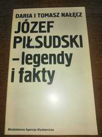 Józef Piłsudski - legendy i fakty