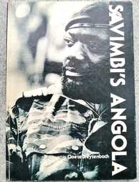 SAVIMBI'S ANGOLA - Cloete Breytenbach (raridade)